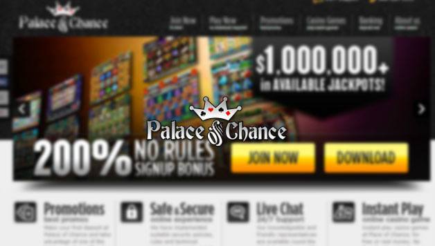 200% up to $1000 at Palace of Chance