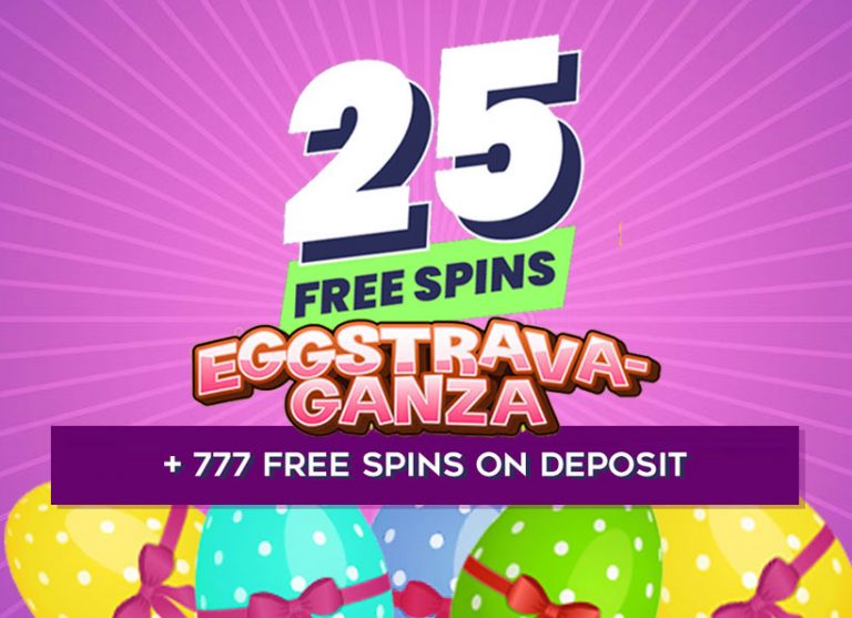 25 FREE Easter Spins + 777 Free Spins after 1st Deposit