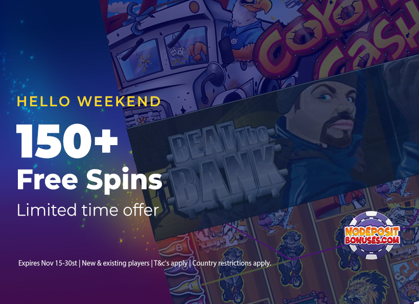 Claim your weekend bonuses! 150+ Free Spins | Limited time offer