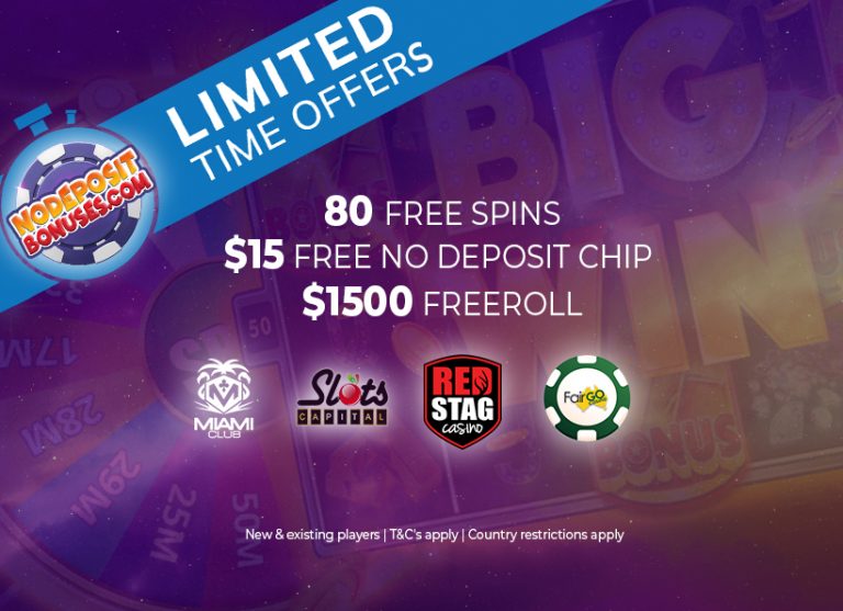 Limited Time No Deposit Bonuses